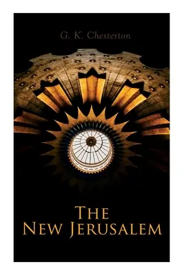 La nouvelle Jérusalem : L'histoire du Moyen-Orient et l'influence durable des changements tumultueux - The New Jerusalem: The History of the Middle East and the Everlasting Influence of the Tumultuous Changes