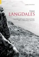 Langdales - Paysage et préhistoire dans une vallée du Lakeland - Langdales - Landscape and Prehistory in a Lakeland Valley