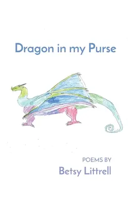 Un dragon dans mon sac - Dragon in my Purse