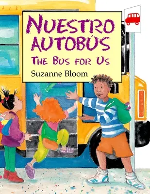 Nuestro Autobs (le bus pour nous) - Nuestro Autobs (the Bus for Us)