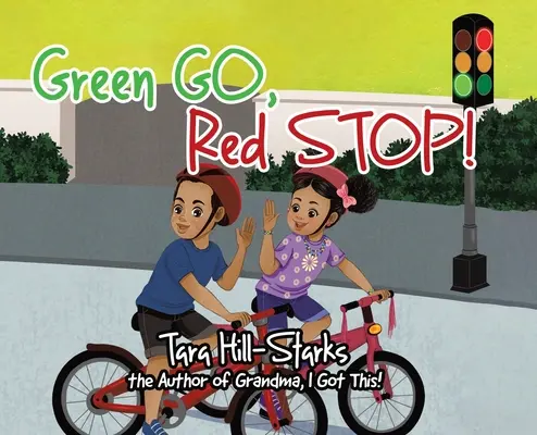Vert Go, Rouge Stop&nbsp;! - Green Go, Red Stop!