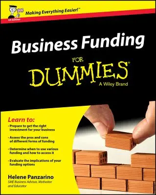 Le financement des entreprises pour les nuls - Business Funding for Dummies