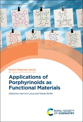 Applications des porphyrinoïdes en tant que matériaux fonctionnels - Applications of Porphyrinoids as Functional Materials