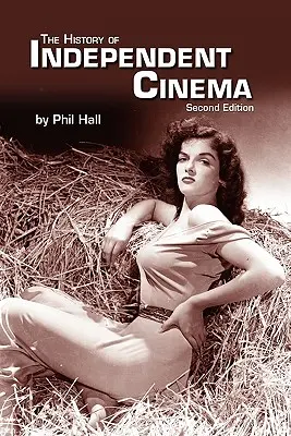 L'histoire du cinéma indépendant - The History of Independent Cinema