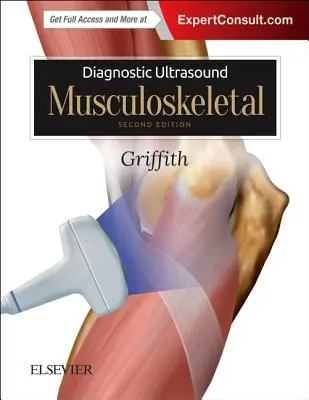 Échographie diagnostique : Musculo-squelettique - Diagnostic Ultrasound: Musculoskeletal