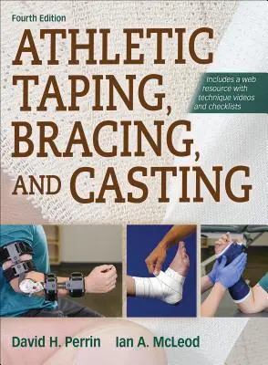 Tapis athlétiques, renforts et moulages - Athletic Taping, Bracing, and Casting