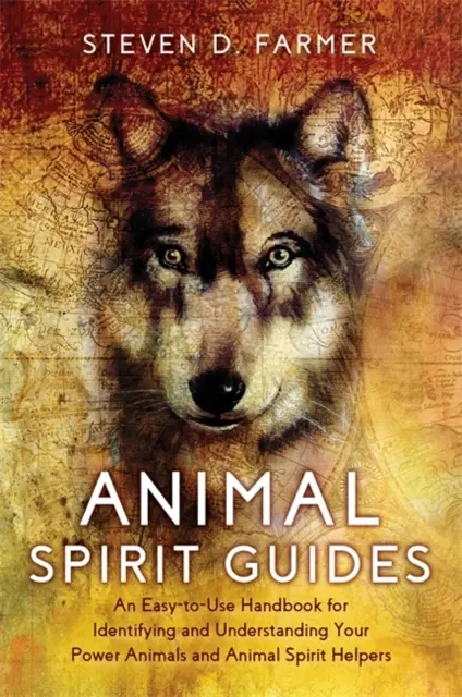 Guides spirituels animaux - Un manuel facile à utiliser pour identifier et comprendre vos animaux de pouvoir et vos aides spirituels animaux - Animal Spirit Guides - An Easy-to-Use Handbook for Identifying and Understanding Your Power Animals and Animal Spirit Helpers