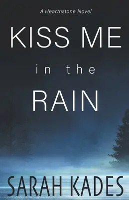 Kiss Me in the Rain (Embrasse-moi sous la pluie) - Kiss Me in the Rain