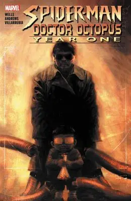 Spider-Man/Docteur Octopus : Première année - Spider-Man/Doctor Octopus: Year One
