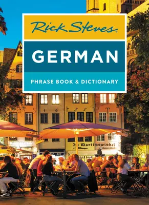 Rick Steves German Phrase Book & Dictionary (en anglais) - Rick Steves German Phrase Book & Dictionary