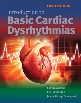 Introduction aux dysrythmies cardiaques de base - Introduction to Basic Cardiac Dysrhythmias
