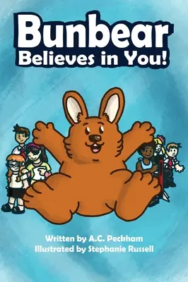 Bunbear croit en toi ! - Bunbear Believes in You!