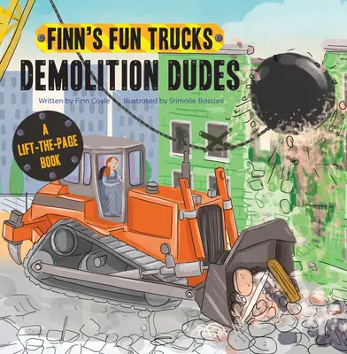 Les démolisseurs - Demolition Dudes