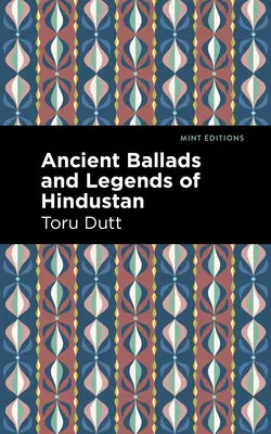 Ballades et légendes anciennes de l'Hindoustan - Ancient Ballads and Legends of Hindustan