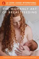 L'art féminin de l'allaitement - Womanly Art of Breastfeeding