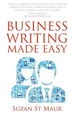 La rédaction commerciale en toute simplicité - Business Writing Made Easy