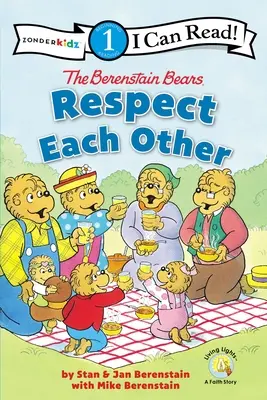 Les Berenstain se respectent les uns les autres : Niveau 1 - The Berenstain Bears Respect Each Other: Level 1