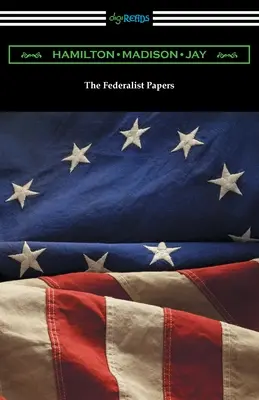 Les fascicules fédéralistes - The Federalist Papers