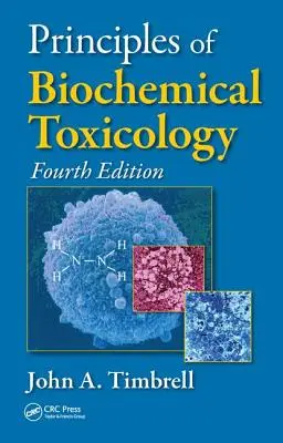 Principes de toxicologie biochimique - Principles of Biochemical Toxicology