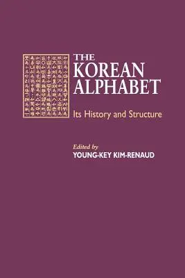 Kim-Renaud : Le papier alpha coréen - Kim-Renaud: The Korean Alpha Paper