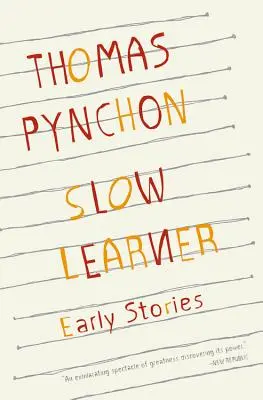 L'apprentissage lent : Histoires anciennes avec une introduction de l'auteur - Slow Learner: Early Stories with an Introduction by the Author