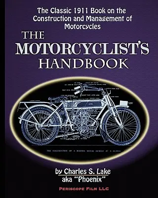 Le manuel du motocycliste - The Motorcyclist's Handbook