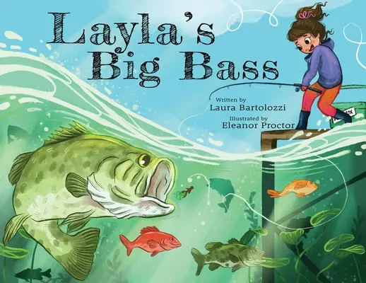 La grande basse de Layla - Layla's Big Bass