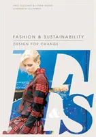 Mode et durabilité : Le design au service du changement - Fashion and Sustainability: Design for Change