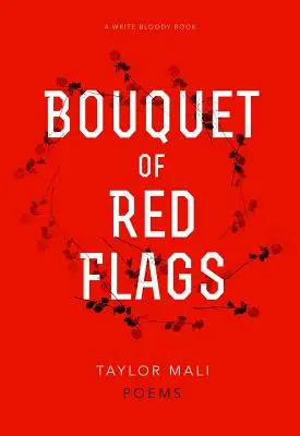 Bouquet de drapeaux rouges - Bouquet of Red Flags