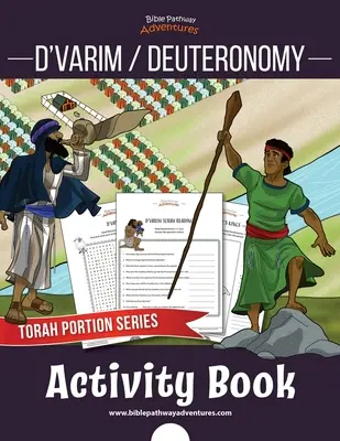 D'varim / Livre d'activités sur le Deutéronome : Portions de la Torah pour les enfants - D'varim / Deuteronomy Activity Book: Torah Portions for Kids