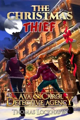 Ava & Carol Detective Agency : Le voleur de Noël - Ava & Carol Detective Agency: The Christmas Thief