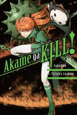 Akame Ga Kill, Volume 8 - Akame Ga Kill!, Volume 8