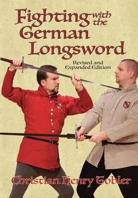 Combattre avec l'épée longue allemande - Fighting with the German Longsword