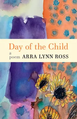 Le jour de l'enfant : Un poème - Day of the Child: A Poem