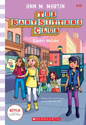 L'erreur de Stacey (Le Club des Baby-Sitters #18), 18 - Stacey's Mistake (the Baby-Sitters Club #18), 18