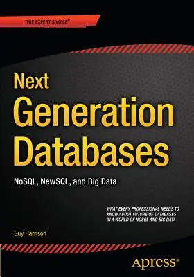 Bases de données de nouvelle génération : Nosqland Big Data - Next Generation Databases: Nosqland Big Data