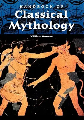 Manuel de mythologie classique - Handbook of Classical Mythology