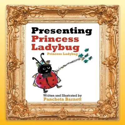 Présentation de Princesse Coccinelle : Princesse Coccinelle - Presenting Princess Ladybug: Princess Ladybug