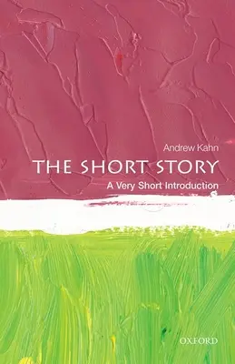 La nouvelle : Une très courte introduction - The Short Story: A Very Short Introduction