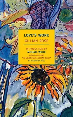 Le travail de l'amour - Love's Work