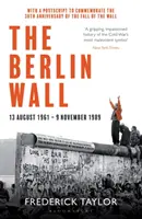 Mur de Berlin - 13 août 1961 - 9 novembre 1989 (réédité) - Berlin Wall - 13 August 1961 - 9 November 1989 (reissued)