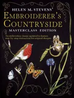 La campagne de la brodeuse Helen M. Stevens - Helen M. Stevens' Embroiderer's Countryside