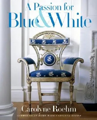 Passion pour le bleu et le blanc - Passion for Blue and White