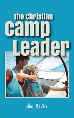 Le chef de camp chrétien - The Christian Camp Leader