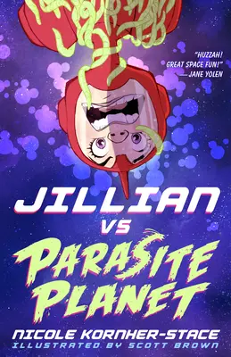 Jillian contre Parasite Planet - Jillian Vs Parasite Planet