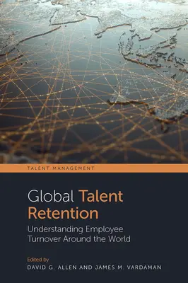 Rétention des talents au niveau mondial : Comprendre la rotation des employés dans le monde - Global Talent Retention: Understanding Employee Turnover Around the World