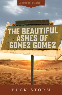 Les belles cendres de Gomez Gomez - The Beautiful Ashes of Gomez Gomez