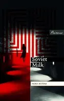 Lait soviétique - Soviet Milk