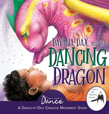 Dayana, Dax et le dragon dansant - Dayana, Dax, and the Dancing Dragon