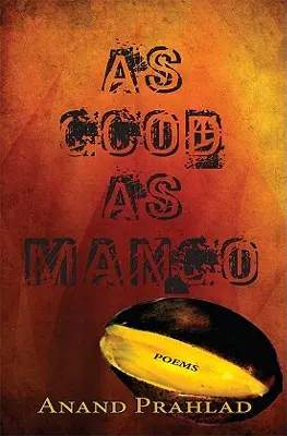 Aussi bon qu'une mangue - As Good as Mango